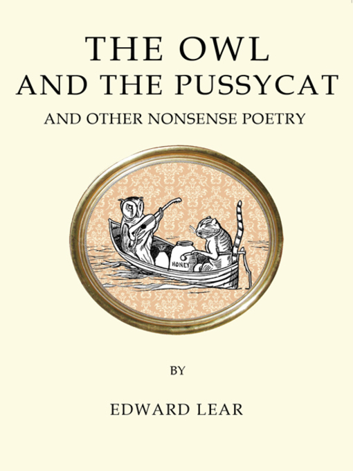 Title details for The Owl and the Pussycat and Other Nonsense Poetry by Edward Lear - Available